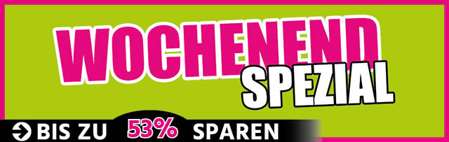 Wochenend-Spezial