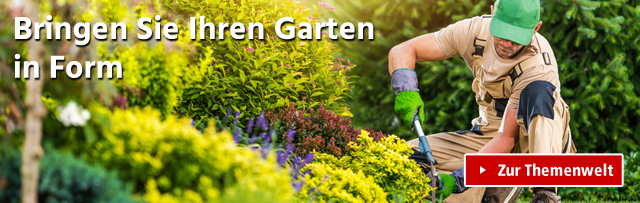 Bringen Sie Ihren Garten<br/>in Form