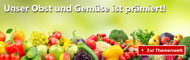 Unser Obst und Gemüse ist prämiert!